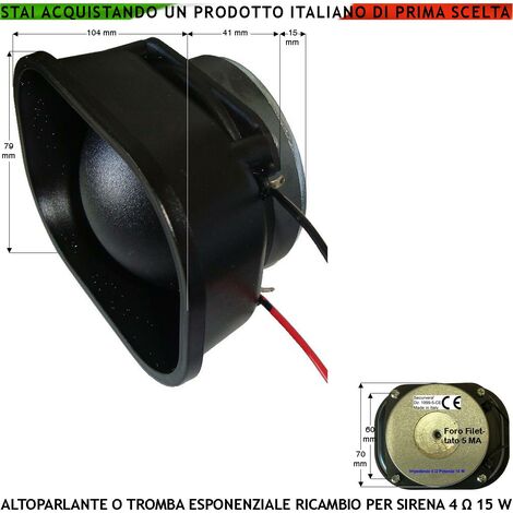 Altoparlante Magnetodinamico Tromba Esponenziale Impedenza 4 Ω Potenza 15 W Ricambio Sirene Antifurto Qualsiasi Marca Suoni Alta Frequenza da 1,3 ± 2 KHz 103 dB Magnete Ø 69 mm Misure L104XH79XP55 mm