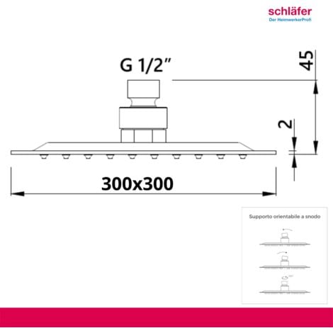 Schläfer 134600  Soffione Doccia Quadro 30x30 cm a Pioggia, Anticalcare ad Alta Pressione Ultra Sottile in Acciaio Inox, Soffione per Cabina Doccia, Snodo Regolabile Universale G 1/2, Cromo, Argento