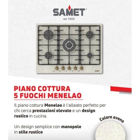 Piano cottura 5 fuochi da 70 cm avena Menelao Samet